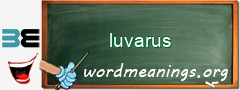 WordMeaning blackboard for luvarus